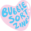 BubbleSort Zines
